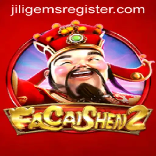 Explore the Excitement of FaCaiShen2: A Dive into the World of JILIGems.COM