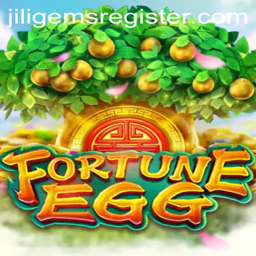 Exploring FortuneEgg: A New Exciting Adventure with JILIGems.COM