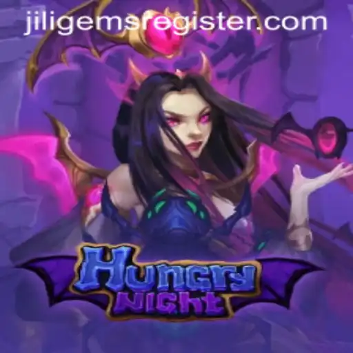 The Exciting World of HungryNight and JILIGems.COM